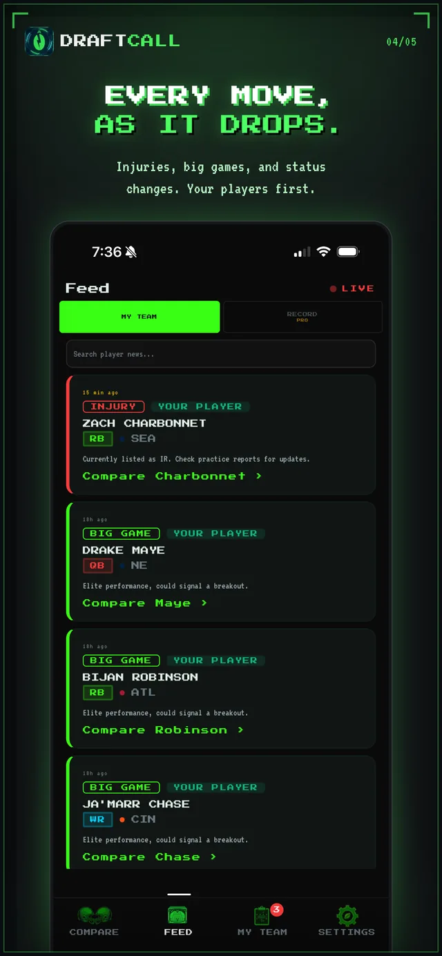 Feed screen. Injuries, big games, and status changes filtered to your own players first.